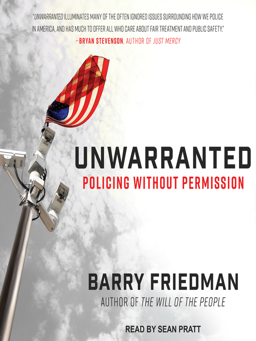 Title details for Unwarranted by Barry Friedman - Available